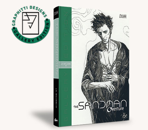 THE SANDMAN: OVERTURE-J.H. WILLIAMS III Gallery Edition  Regular Edition